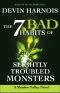 [Shadow Valley 02] • The 7 Bad Habits of Slightly Troubled Monsters